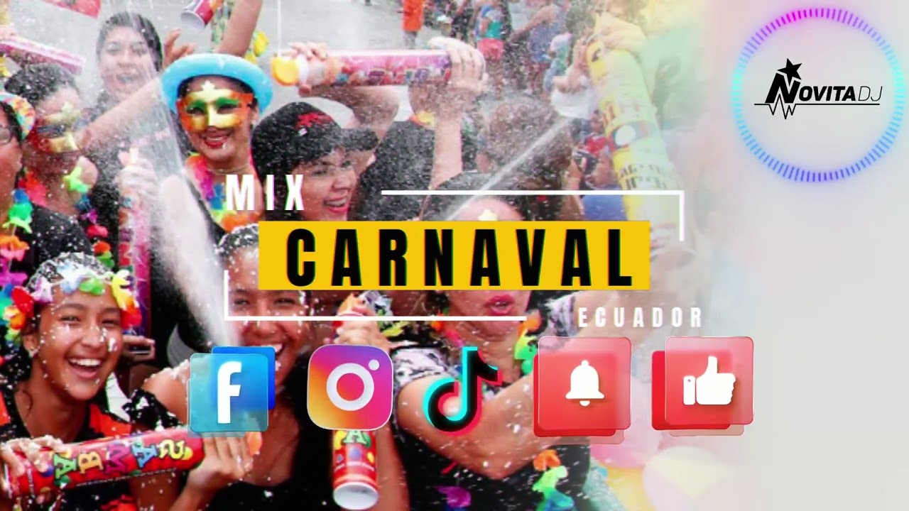 Mix Carnaval Ecuatoriano / Chicha 6x8 / Paseitos / Novita DJ Mix.