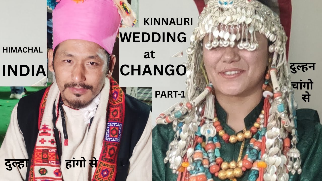   kinnnauri WEDDING  at CHANGO    Himachal 