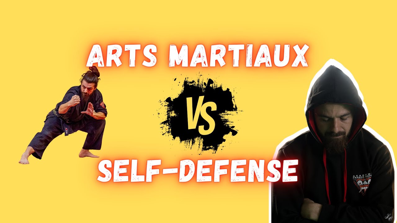Self-défense VS Arts Martiaux- Partie 1
