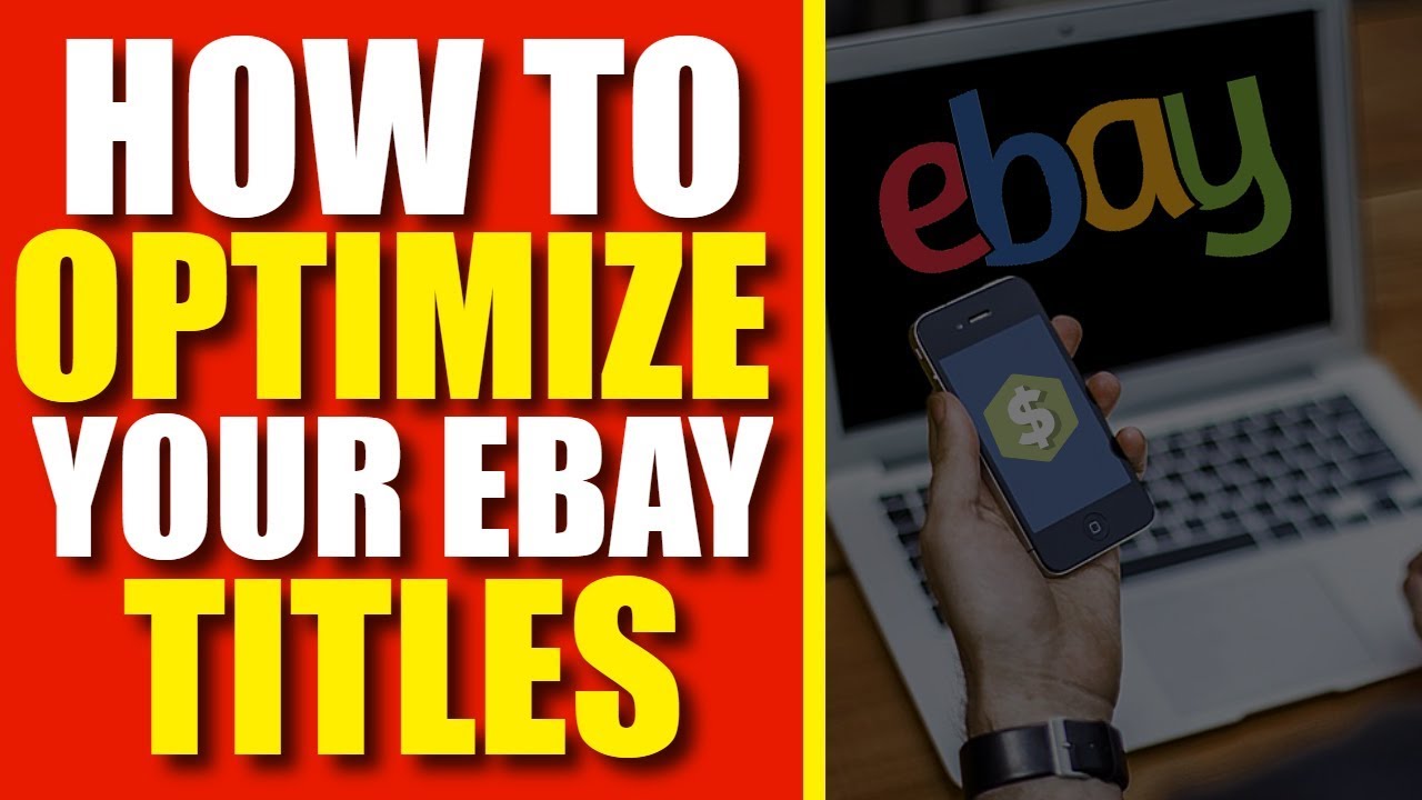 How To Optimize eBay Titles (eBay Title Optimization)