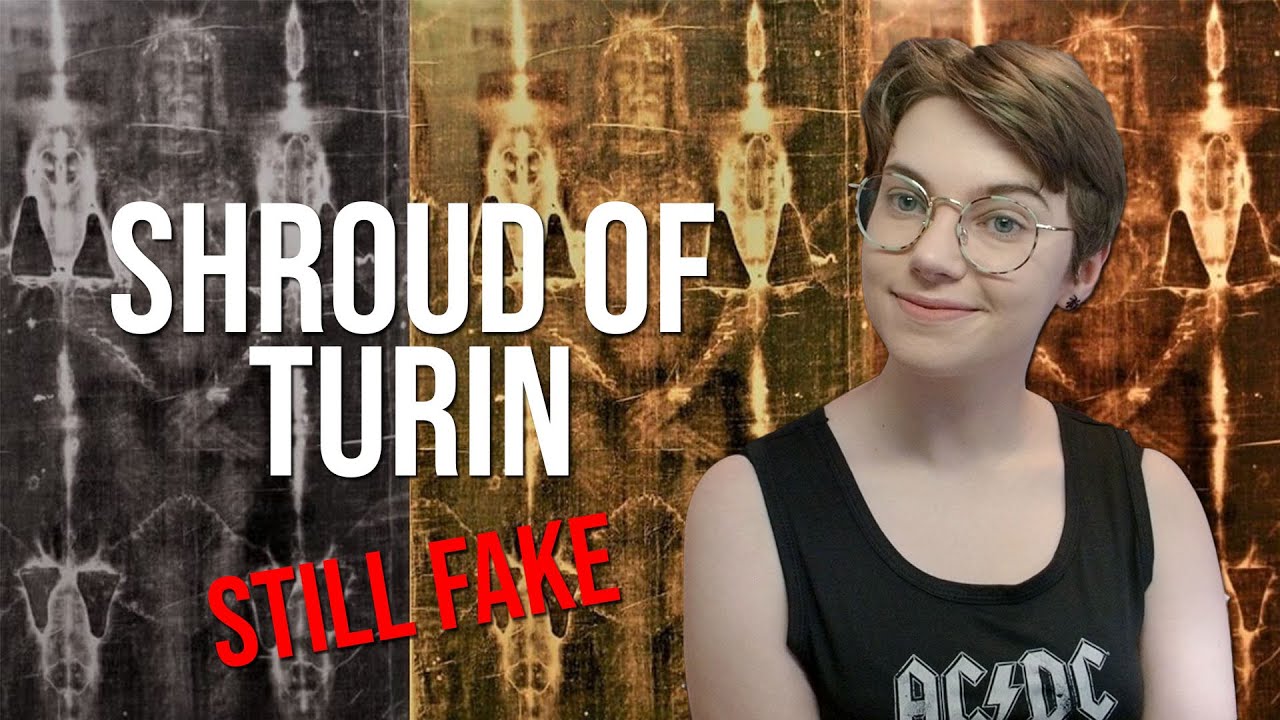 The Shroud of Turin is Fake: All the Evidence 📜