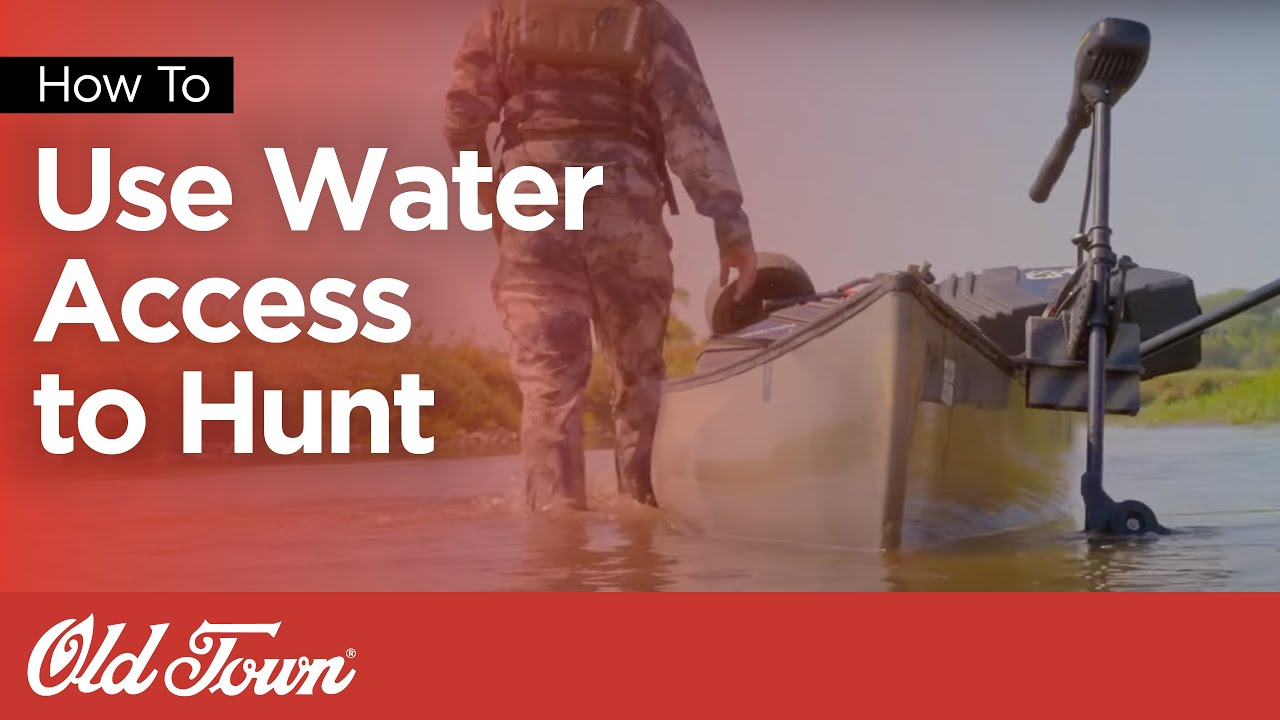 Water Access Hunting | Tips for Canoe and Kayak Hunting on Public Land