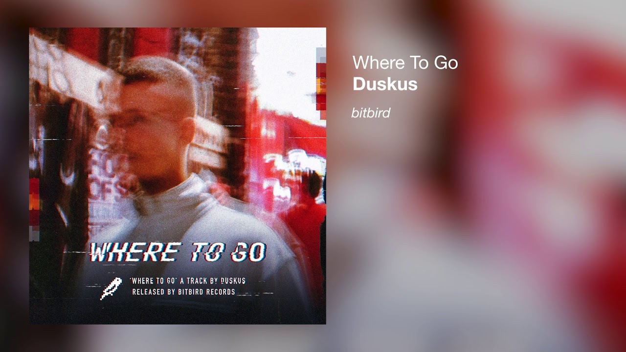 Duskus - Where To Go