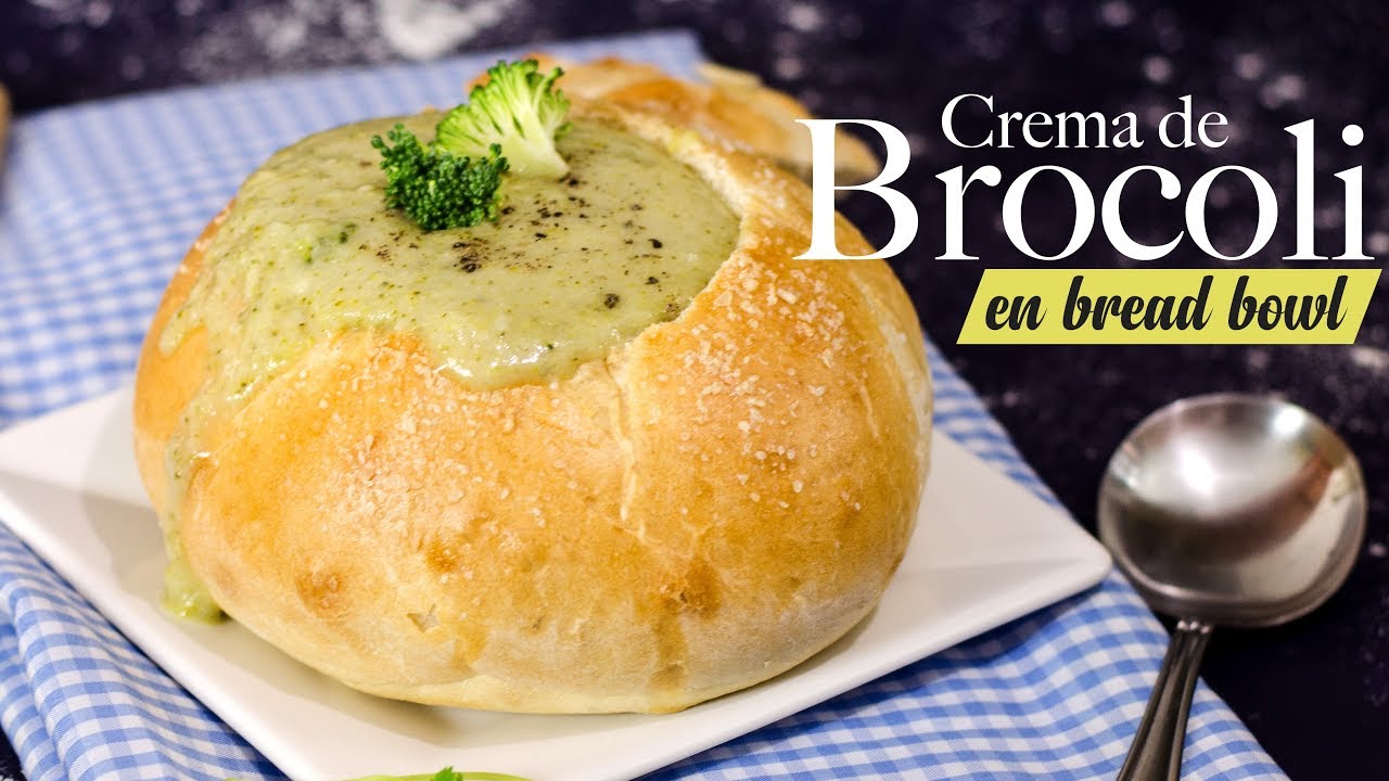 CREMA DE BRÓCOLI EN UN ¿PLATO DE PAN? (BREAD BOWL) 🥦🍞| Recién Cocinados