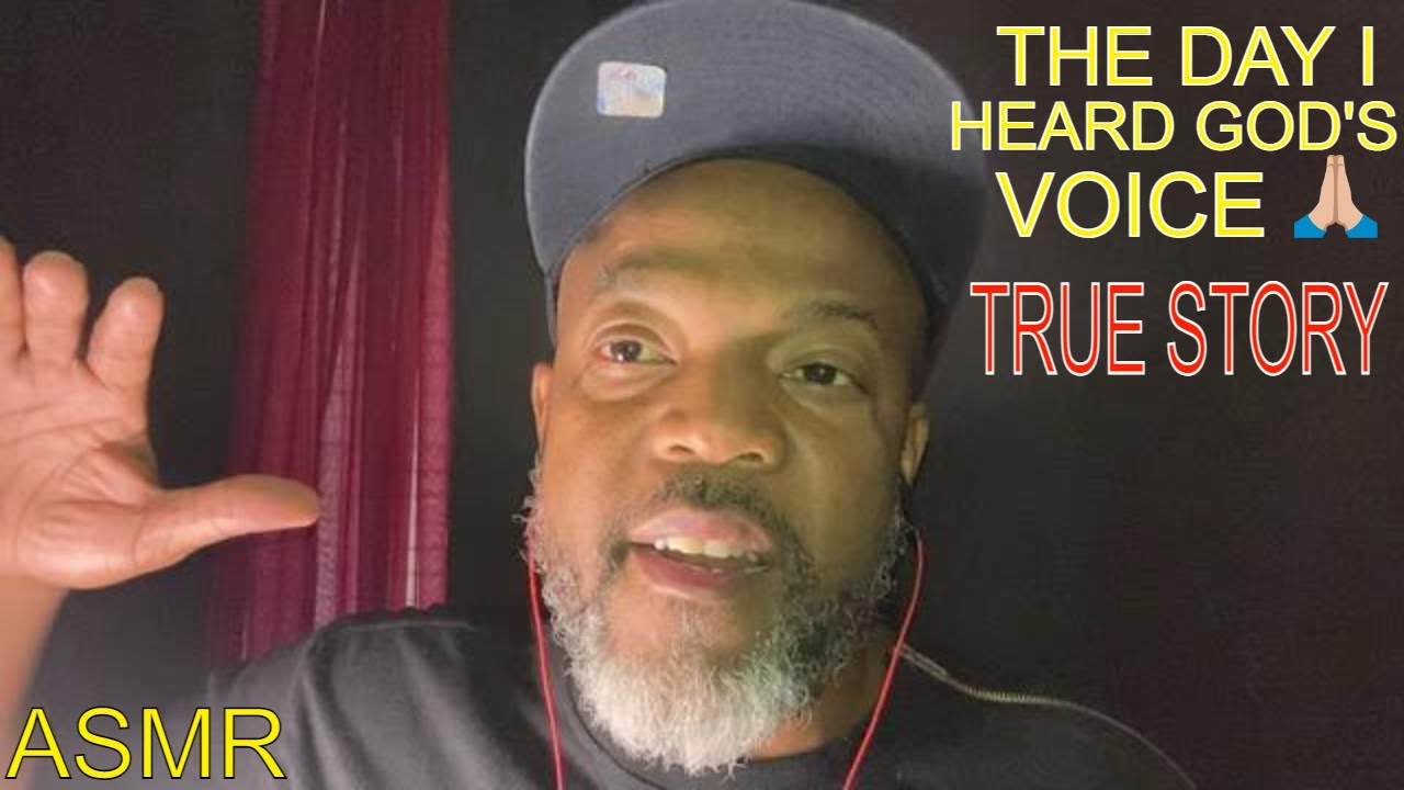 ASMR| The day that I heard God’s voice change my life This is a true story