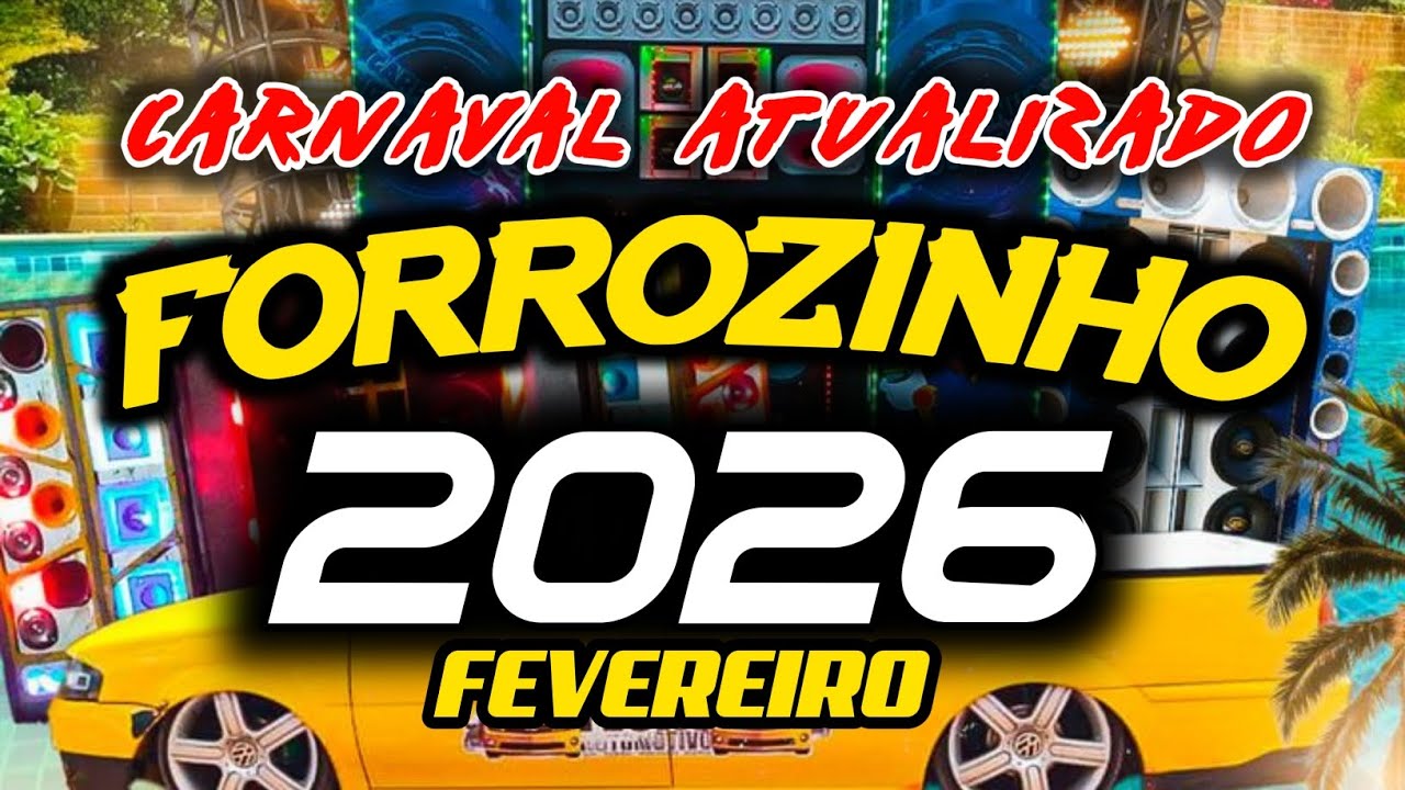 FORROZINHO 2026 PAREDÃO ATUALIZADO 2026 FEVEREIRO AS MELHORES #nordeste #piseiro #forrozin