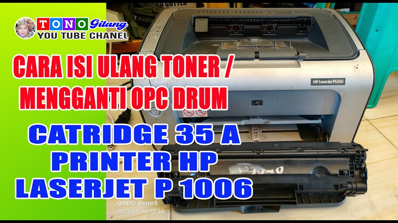 CARA ISI ULANG CARTRIDGE PRINTER HP LASERJET P 1006 //CARA GANTI OPC DRUM PRINTER HP LASERJET P 1006