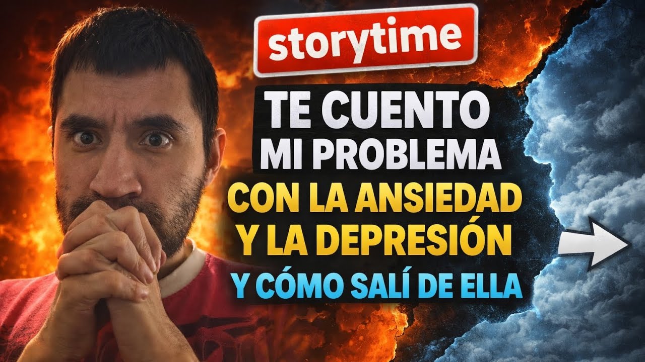 Storytime - mi vida con ansiedad y depresión 