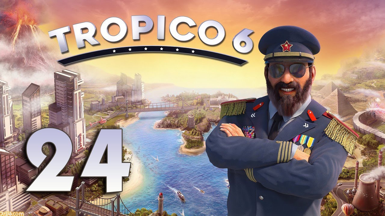 Let's Play Tropico 6 Again - 24