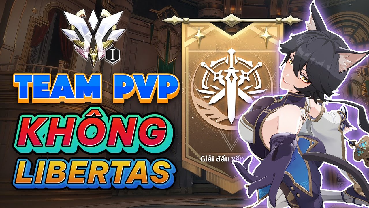 Đội hình PVP Cao Thủ cho anh em không có Libertas | Rememento: White Shadow