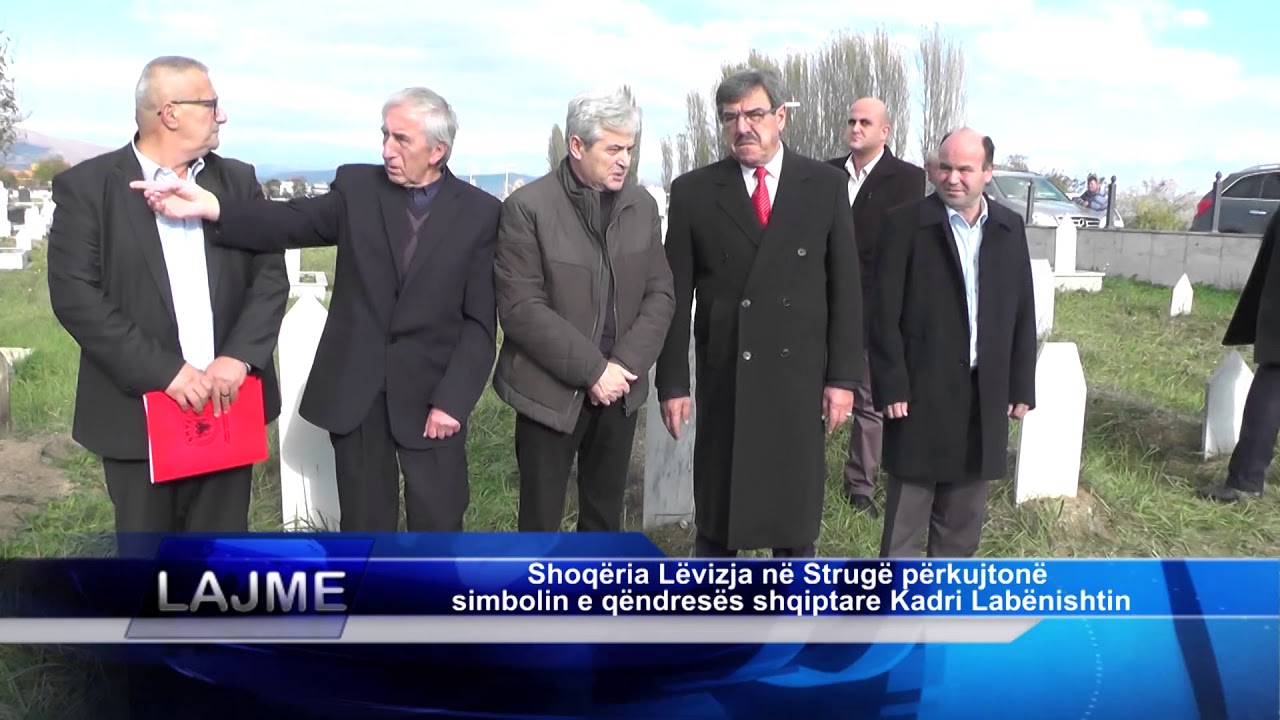 Shoqëria Lëvizja në Strugë përkujtonë simbolin e qëndresës shqiptare Kadri Labënishtin