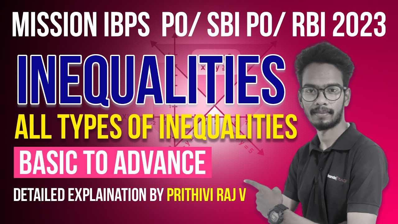 INEQUALITIES | All Types of Inequalities | Basic to Advance by Prithvi Raj |  Veranda Race Banking