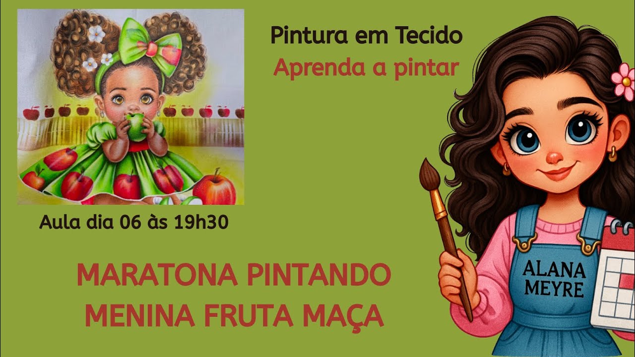 Maratona Pintando Menina Fruta - Aula gratuita dia 06/ Pintura em Tecido/Menina Maçã (do zero)