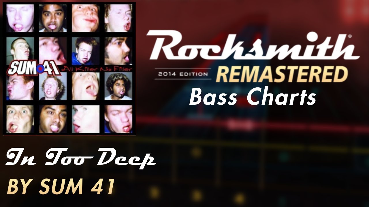 Sum 41 - In Too Deep | Rocksmith® 2014 Edition | Bass Chart
