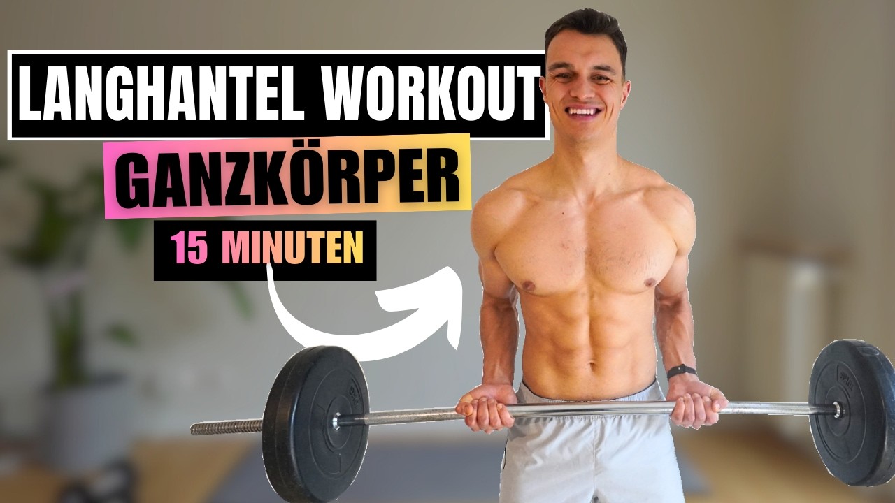 15 Minuten Langhantel Oberkörper Workout 💪 | Brust, Schulter & Rücken | auch für Anfänger