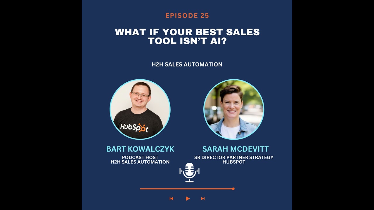 Ep 25 - Sarah McDevitt: What if Your Best Sales Tool Isn’t AI?
