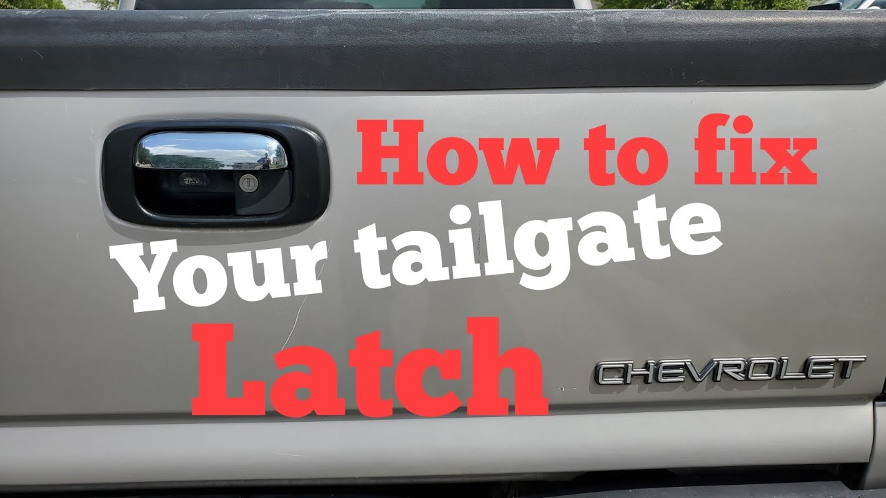 How to fix your tailgate latch on a 2005 Chevy pickup