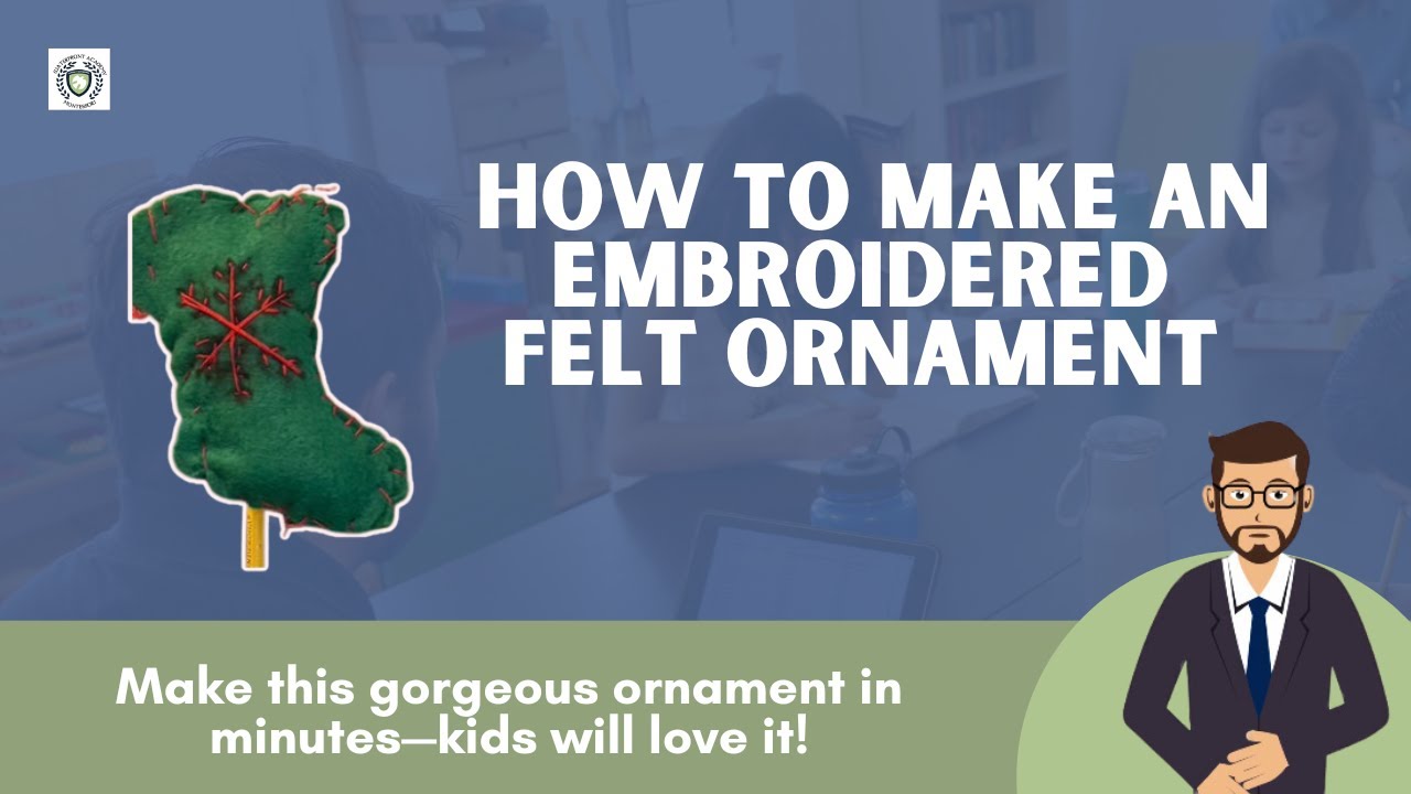 How to Make an Embroidered Felt Ornament