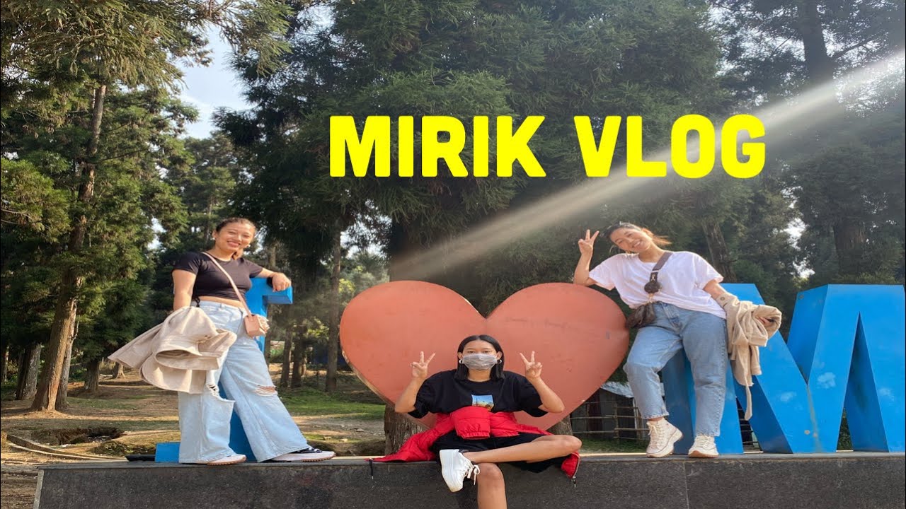 Mirik vlog, first trip with Priya.