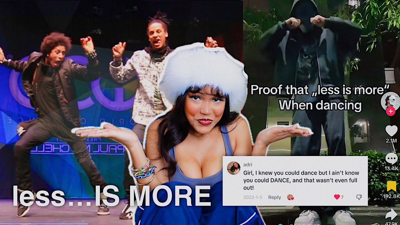 LESS IS MORE / How to improve your dancing