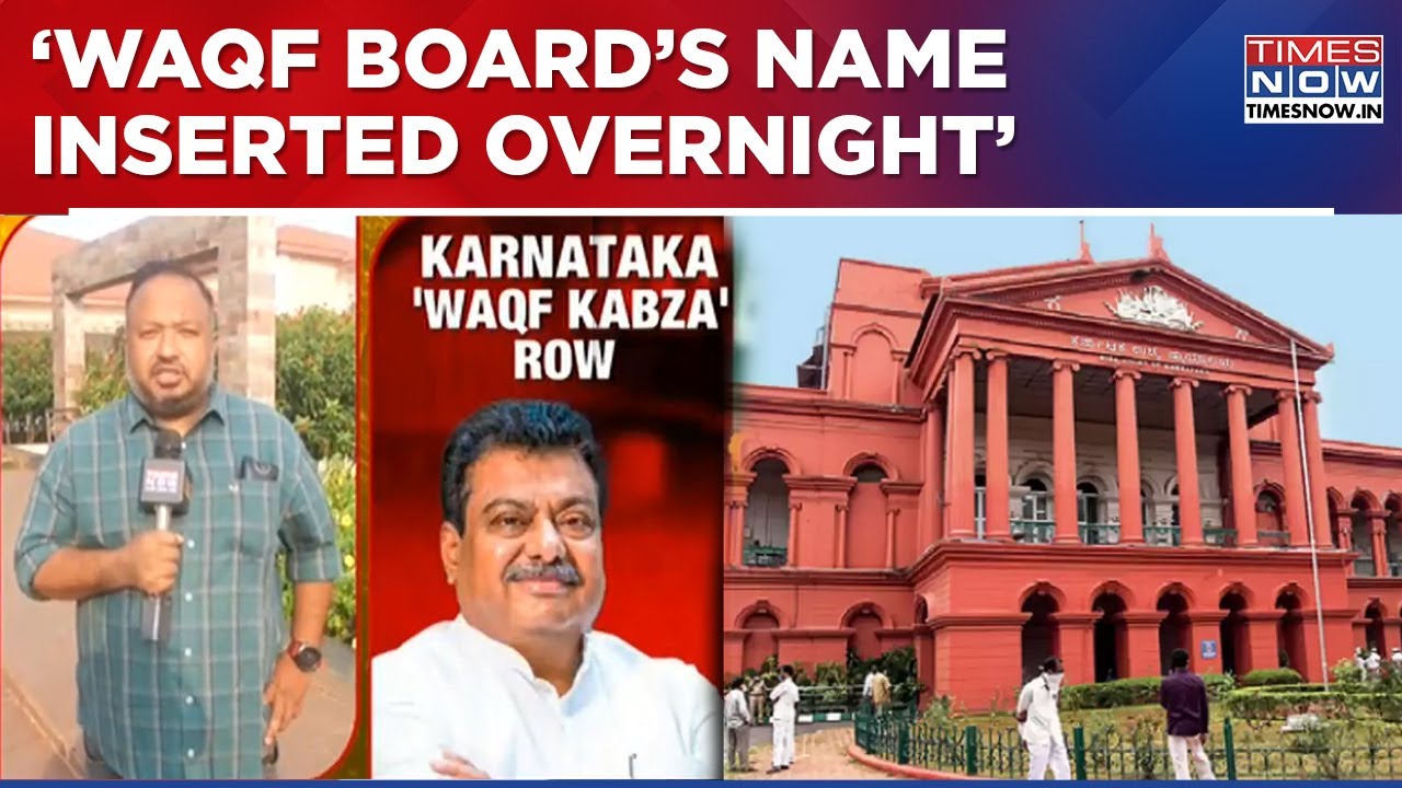 Sensational Details Emerge In Karnataka Land Grab Row, 'Waqf Board's Name Was Inserted Overnight'