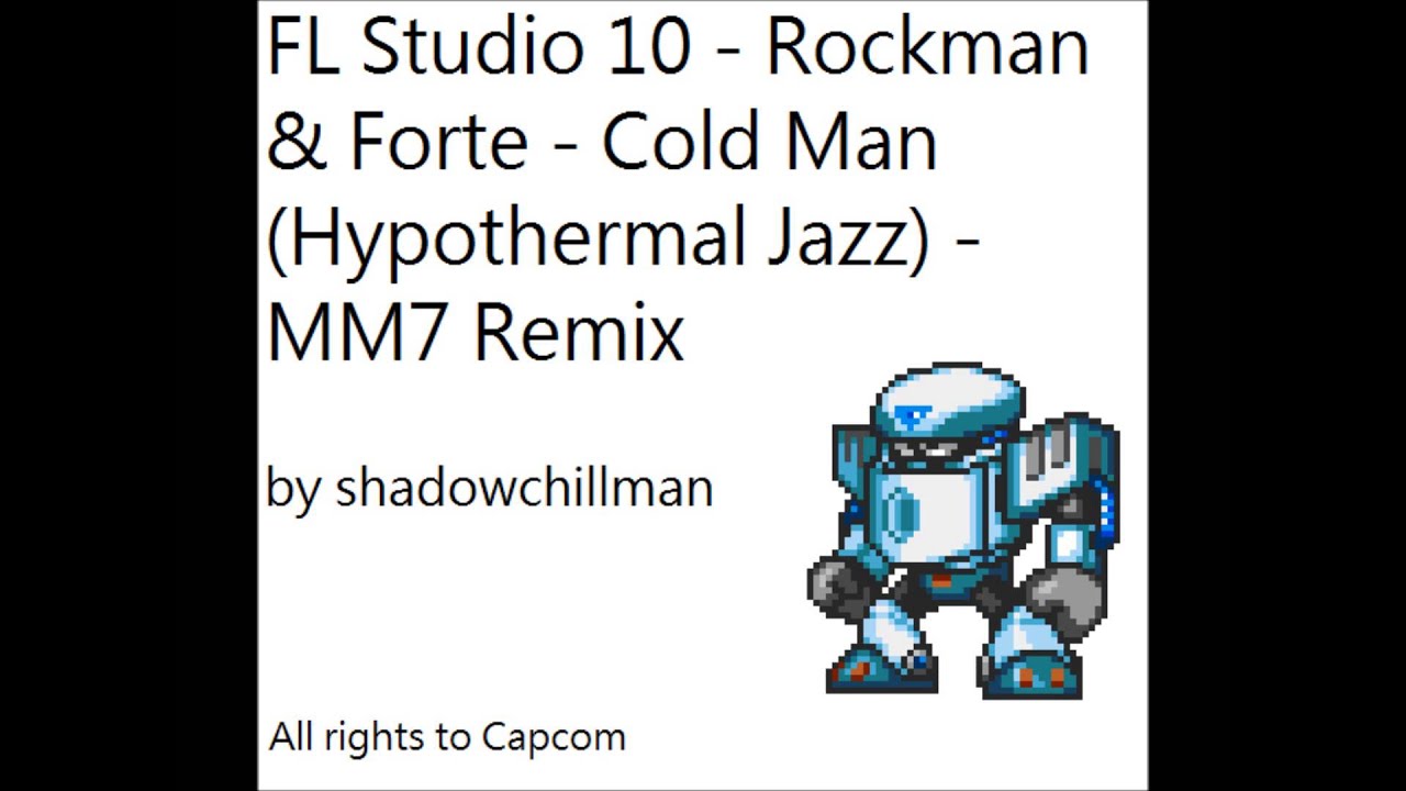 FL Studio 10 - Rockman & Forte - Hypothermal Jazz (Cold Man) - Megaman 7 Remix
