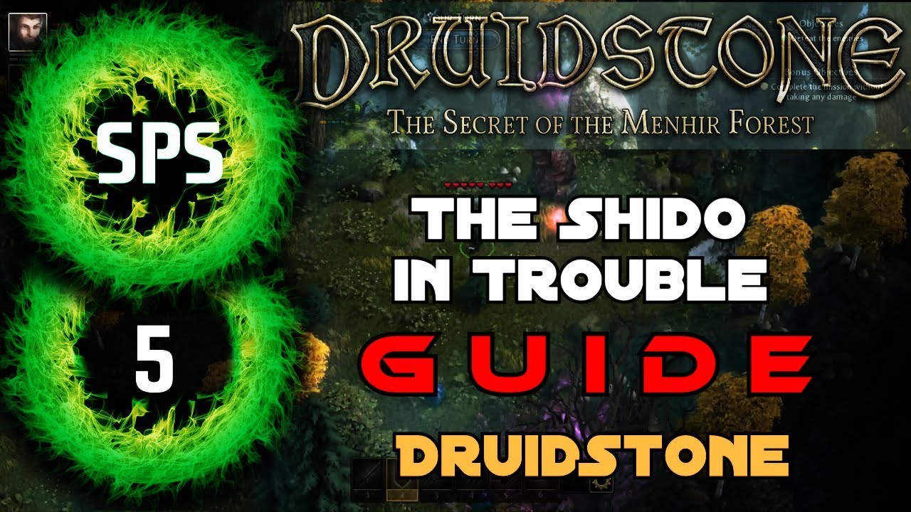 Druidstone - Bonus Objective Guide  - The Shido in Trouble - Ep. 5