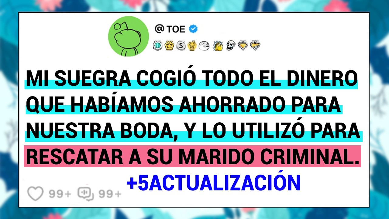 Mi Suegra Cogió Todo El Dinero Que Habíamos Ahorrado Para Nuestra Boda, Y Lo Utilizó Para......