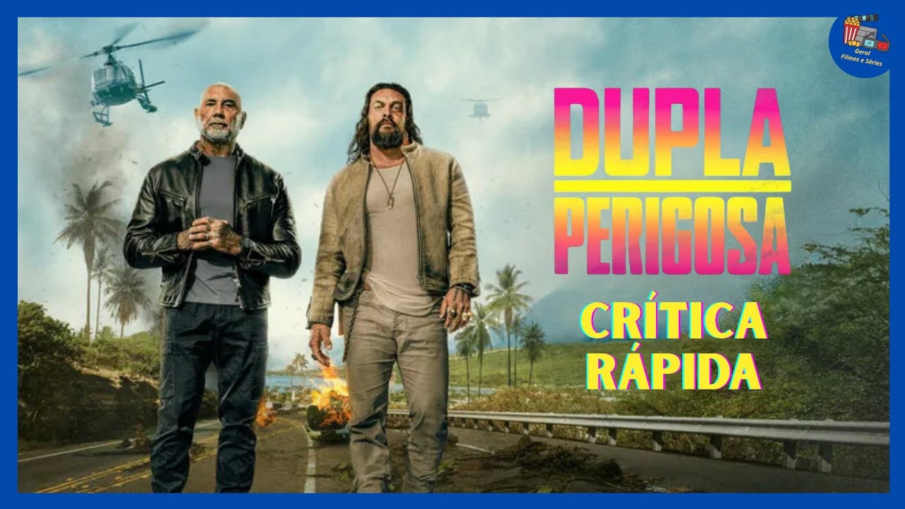 DUPLA PERIGOSA | CRÍTICA RÁPIDA (COM SPOILER)