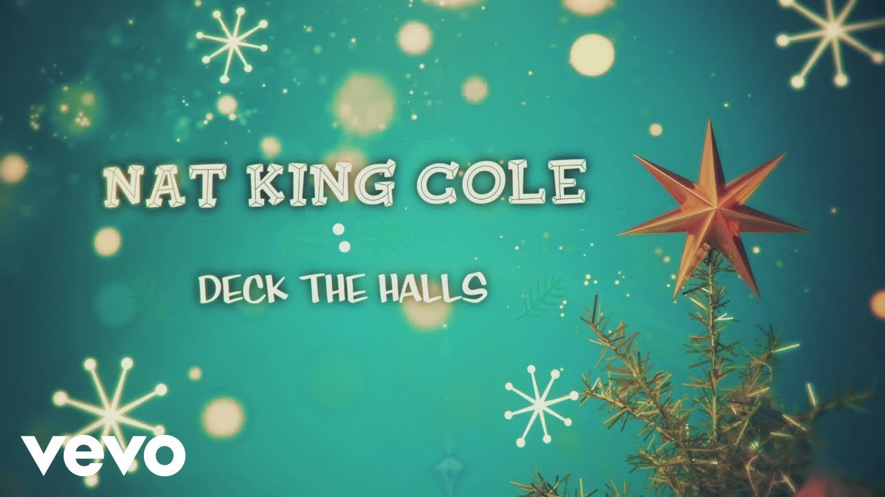 Nat King Cole  --- Deck The Hall  ----   COVER EDM