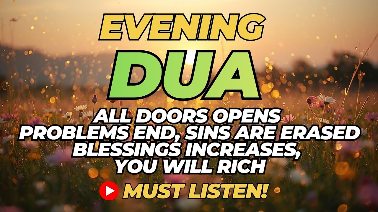 Evening Adhkar أذكار المساء | Powerful Night Dua for Inner Peace, Rizq & Allah’s Protection