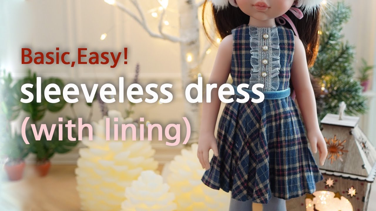 인형옷만들기 기초 / 안감있는 민소매원피스 만드는 법 / doll's clothes /DIY sleeveless dress with lining