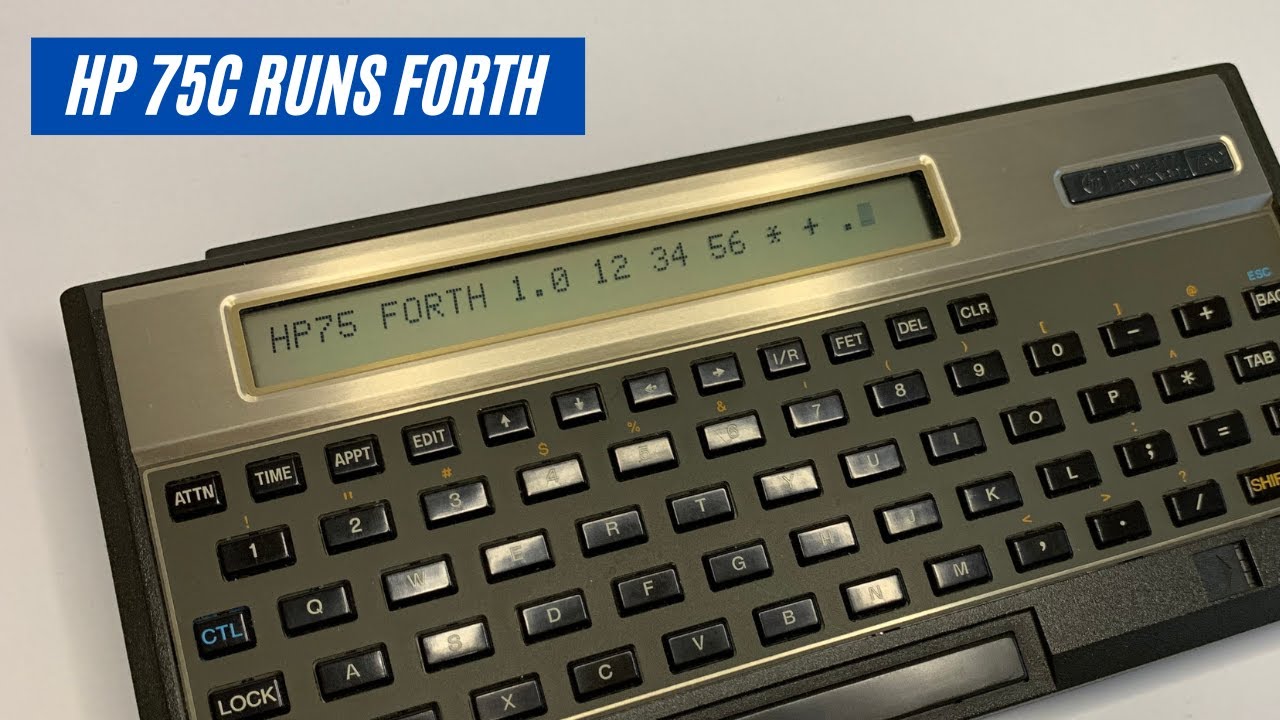 HP 75C portable computer from 1982 runs FORTH and N-Queens