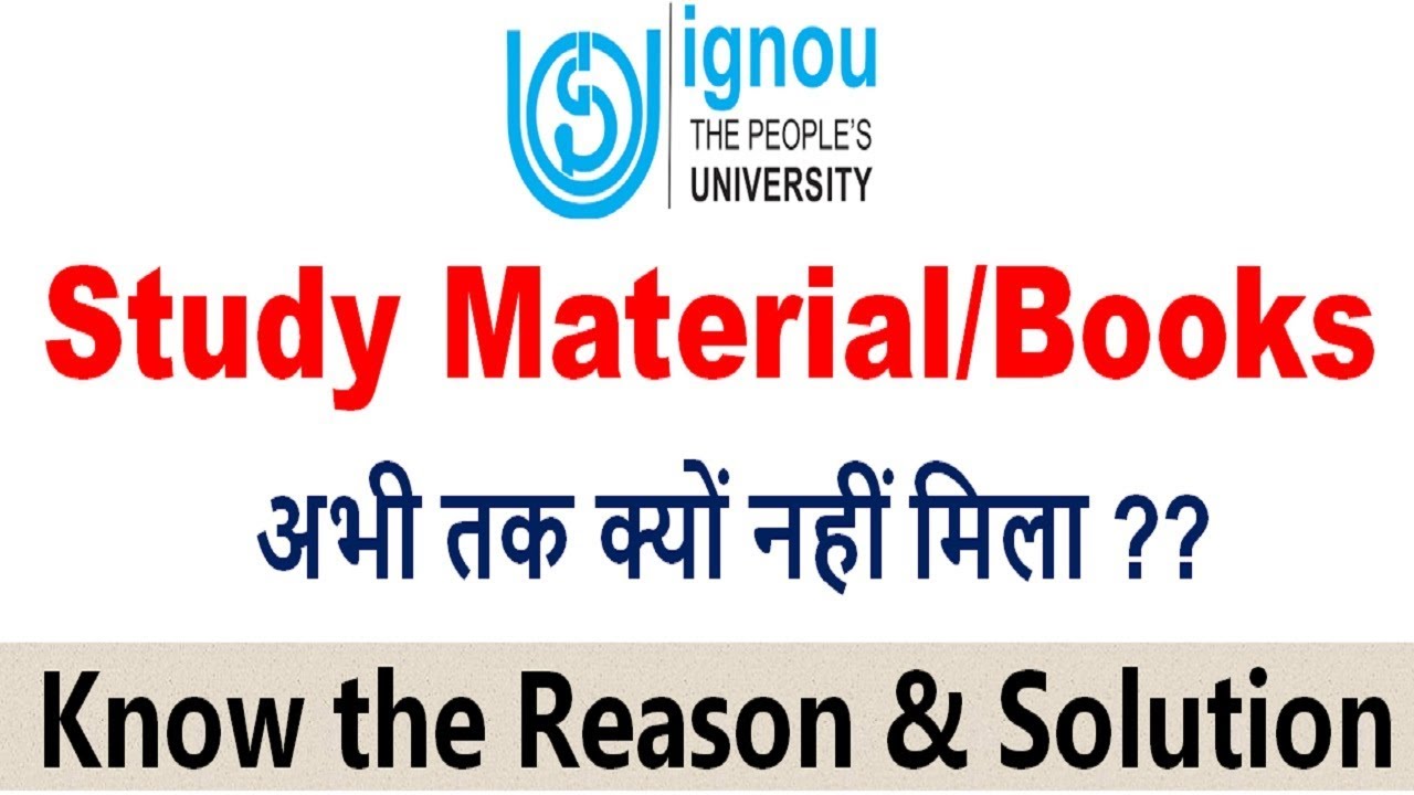 Why IGNOU Study Material/Books not Recieved yet?? Know the Exact Reason for this Delay & Solution |