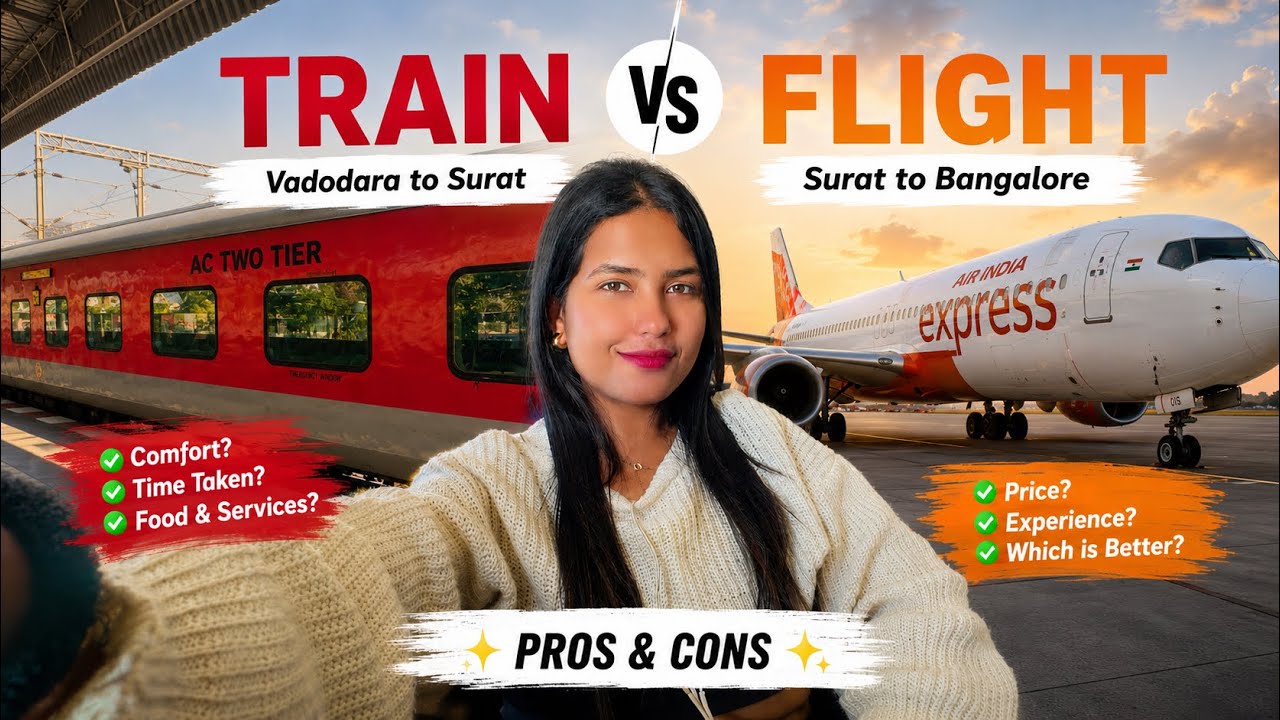 🚆 TRAIN vs ✈️ FLIGHT | Which Journey Is Better? (I Tried Both!) Vadodara- Surat- Bengaluru
