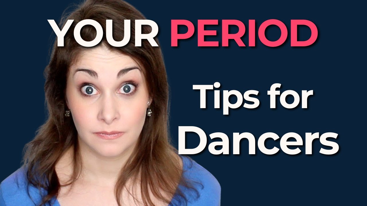 Dancing on Your Period: What Every Ballet Dancer Needs to Know