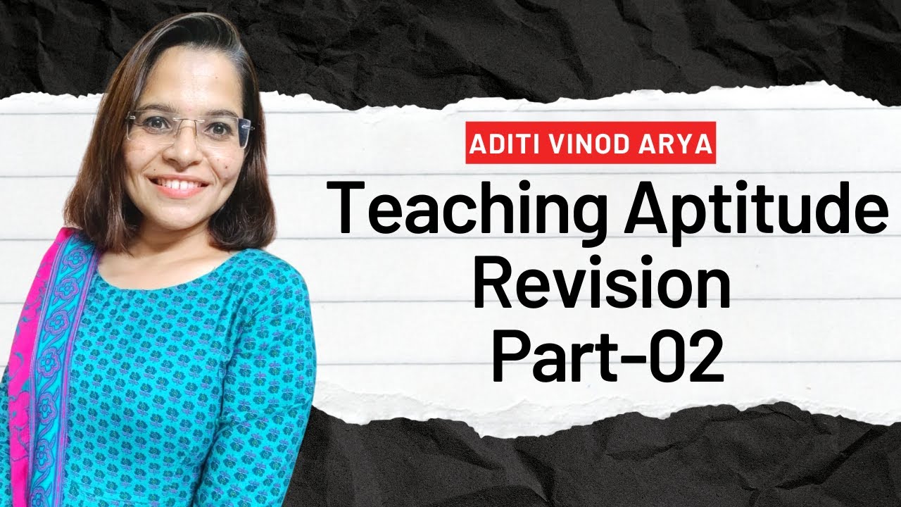 Teaching Aptitude revision Part 02 2023 (in English)
