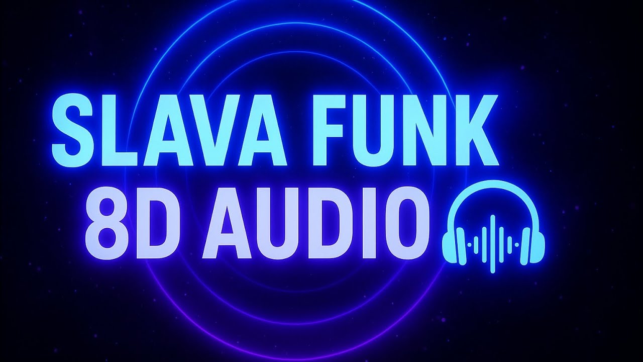 Slava Funk 8D Audio 🎧 | Surround Sound Experience | Bass Boosted Funk Music