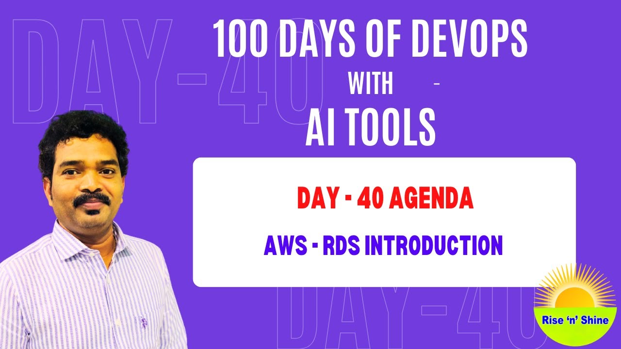 Day-40 Agenda: AWS - RDS Introduction