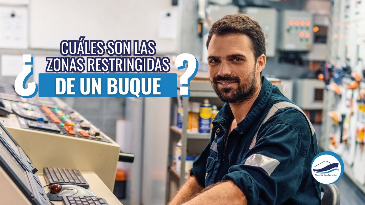 &iquest;CU&Aacute;LES SON LAS ZONAS RESTRINGIDAS DE UN BUQUE?