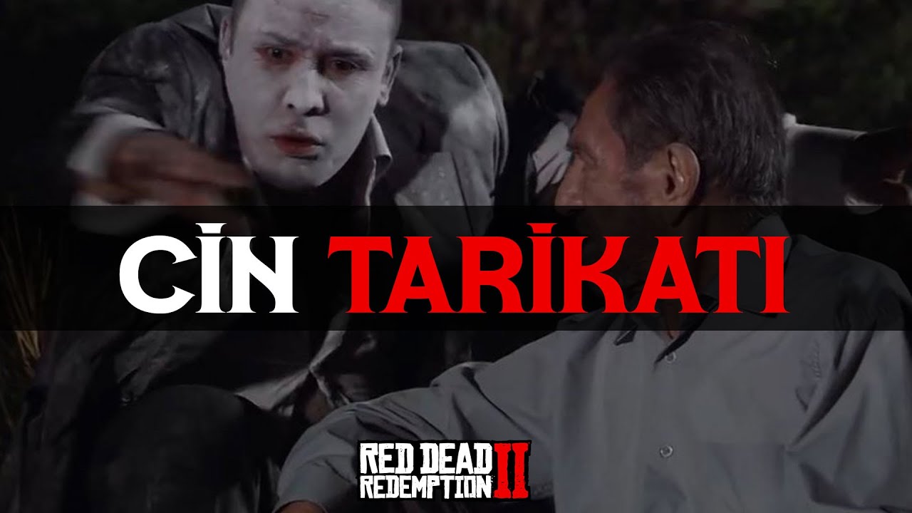 CİN TARİKATI! - RED DEAD REDEMPTION 2
