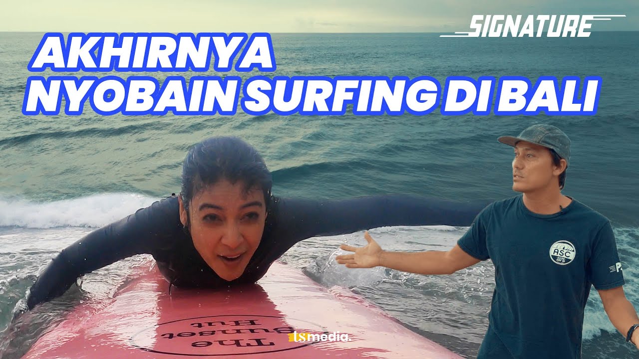 Pertama Kali Surfing di Bali Bareng Kakak Luna Maya, Tipi Jabrik | TS Signature Eps.3
