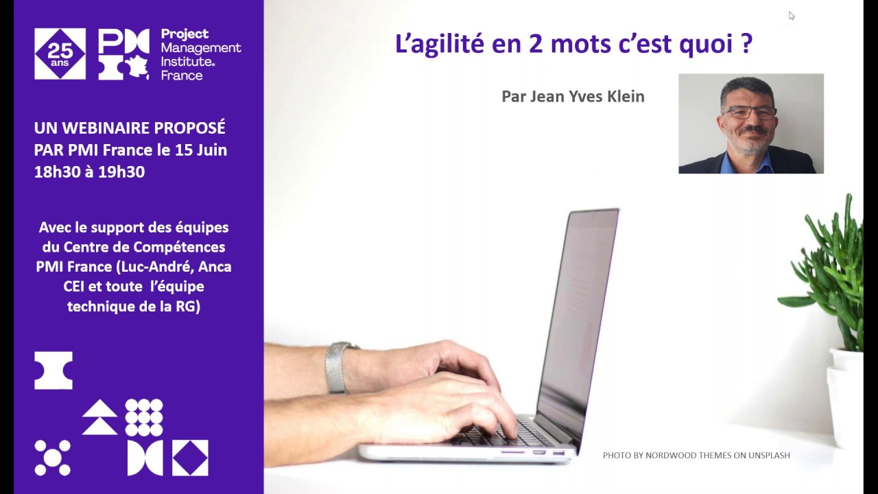 Webinaire | PMI France - Branche Rhône-Alpes | L’Agilité, en 2 mots, c’est quoi