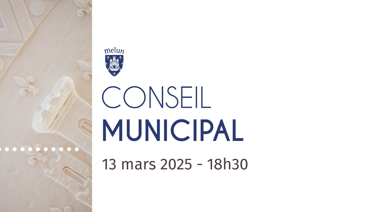 Conseil Municipal // 13 mars 2025