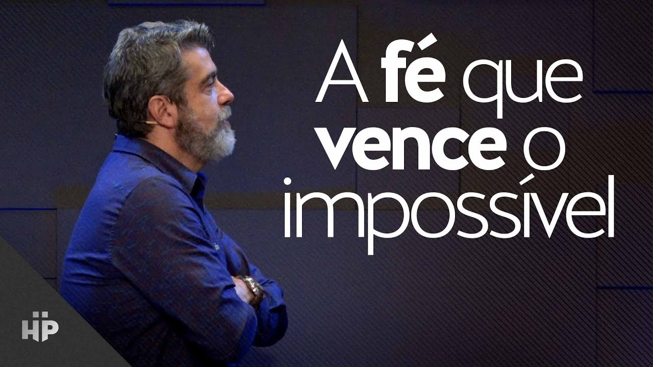 A fé que vence o impossível | Helio Peixoto | #1