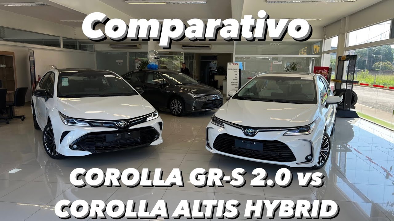 Comparativo Corolla GR-S 2.0 VS Corolla Altis Hybrid - Qual versão do Corolla vale mais a pena?!