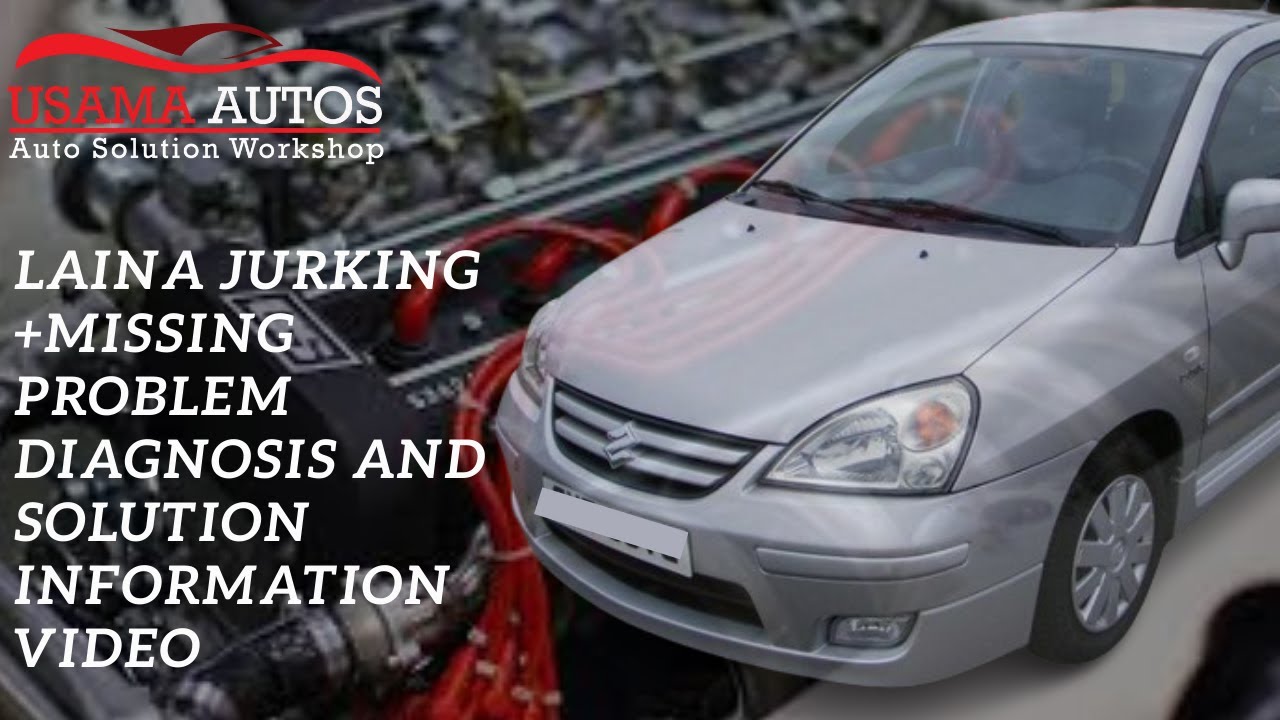 Suzuki Liana Jurking +missing problem diagnosis and solution information video