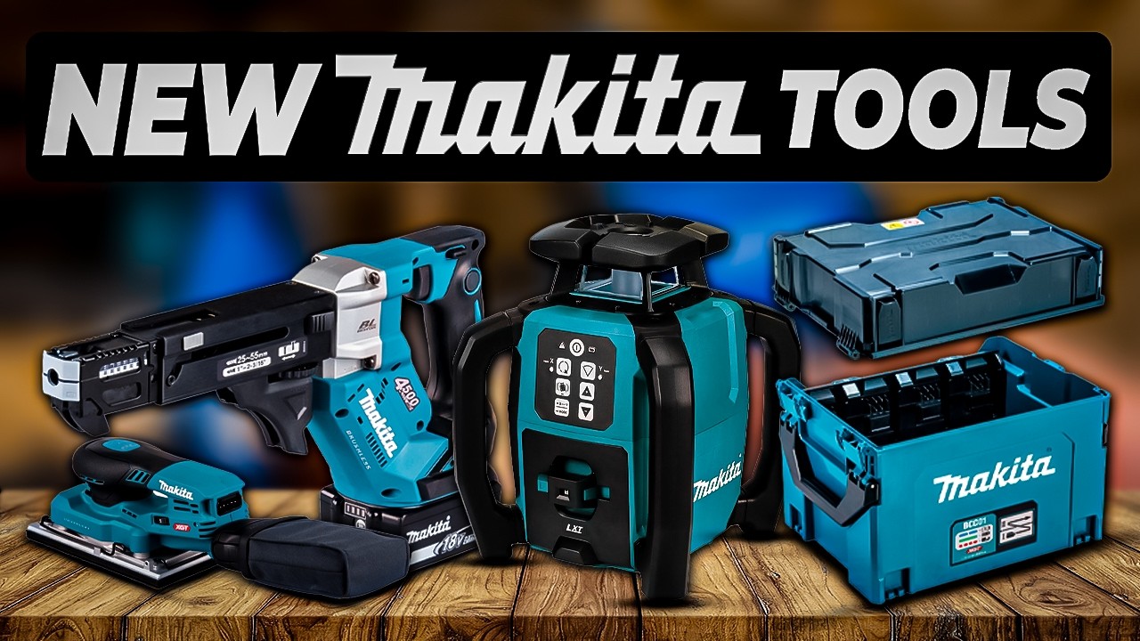 New Makita Tools Announced on June, 2025 | What's New?
