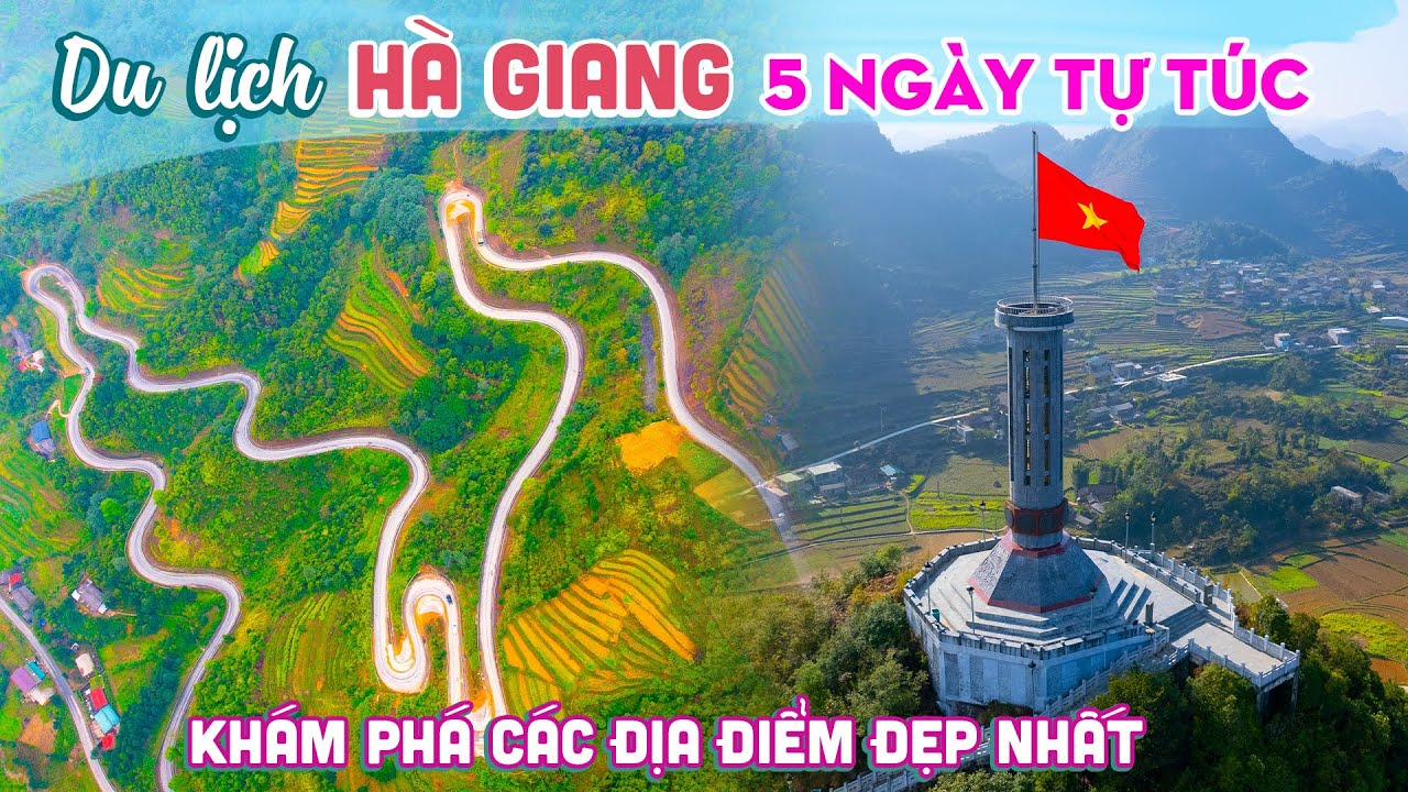 DU LỊCH HÀ GIANG TỰ TÚC 5 NGÀY | Kinh nghiệm Khám phá những Địa Điểm Đẹp Nhất nơi Cực Bắc Việt Nam