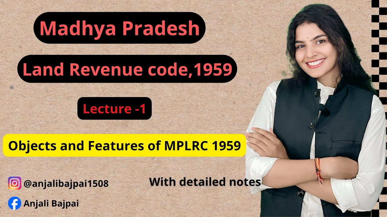Objects and Features and Historical Background of Madhya Pradesh Land Revenue code,1959 #mplrc #llb